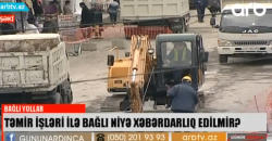 Təmir işləri sürücülərə çətinlik yaradır - Qurumlar susur - VİDEO - FOTO