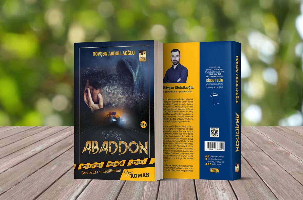 Rövşən Abdullaoğludan psixoloji detektiv janrında yeni roman - “Abaddon” - FOTO