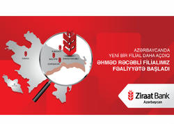 &quot;Ziraat Bank Azərbaycan&quot;nın  yeni Əhməd Rəcəbli filialı fəaliyyətə başladı!