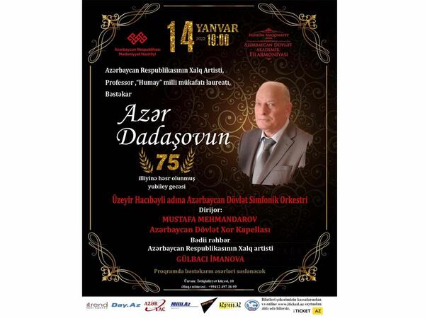 Xalq artisti, bəstəkar Azər Dadaşovun 75 illik yubileyinə həsr olunmuş konsert keçirildi - FOTO
