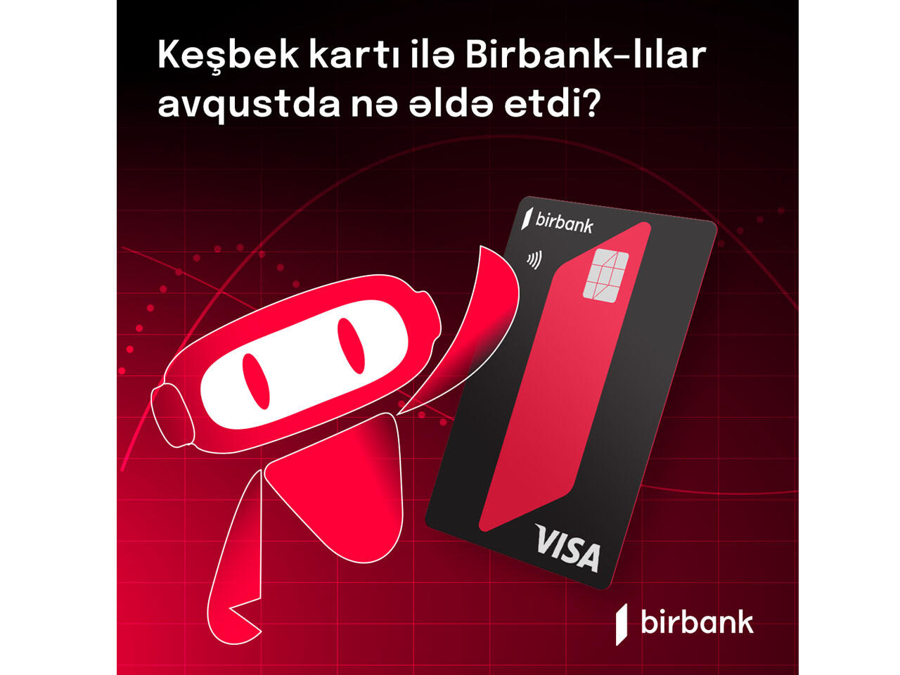 Birbank Cashback kart sahibləri bonuslardan ayda 50 manat qazanırlar