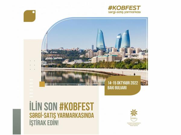 İlin son “KOB Fest” sərgi-satış yarmarkası Bakı Bulvarında keçiriləcək