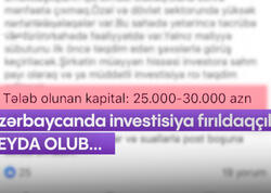 Azərbaycanda investisiya fırıldaqçıları PEYDA OLUB - VİDEO