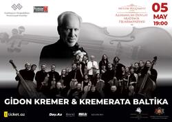 Filarmoniyada Gidon Kremer və onun yaratdığı &quot;Kremerata Baltika&quot; kamera orkestrinin konserti olacaq