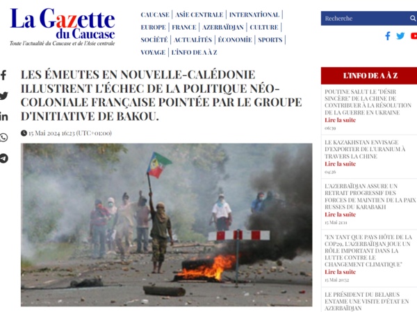 Yeni Kaledoniyadakı iğtişaşlar Fransanın neokolonial siyasətinin uğursuzluğunu sübut edir - <span class="color_red"> La Gazette du Caucase</span>