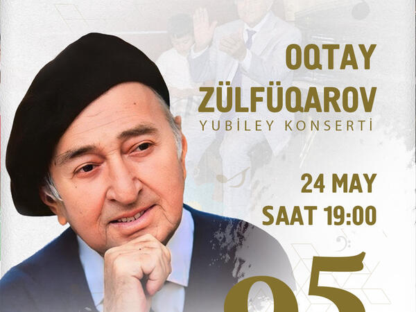 Oqtay Zülfüqarovun anadan olmasının 95 illiyinə həsr olunmuş yubiley konserti keçiriləcək