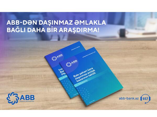 ABB daşınmaz əmlak bazarı ilə bağlı daha bir araşdırma yaydı!