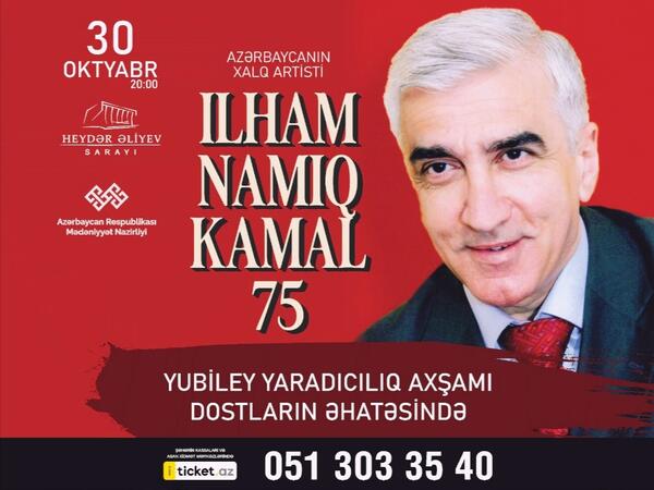 İlham Namiq Kamalın 75-illik yubiley gecəsi Heydər Əliyev sarayında keçiriləcək