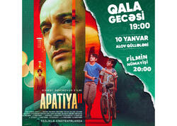 Park Cinemada &quot;Apatiya 2&quot; filminin Qala Gecəsi keçiriləcək