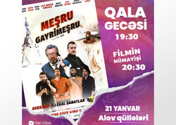 Park Cinemada &quot;Qanuni və Qeyri-Qanuni&quot; filminin möhtəşəm Qala Gecəsi keçiriləcək